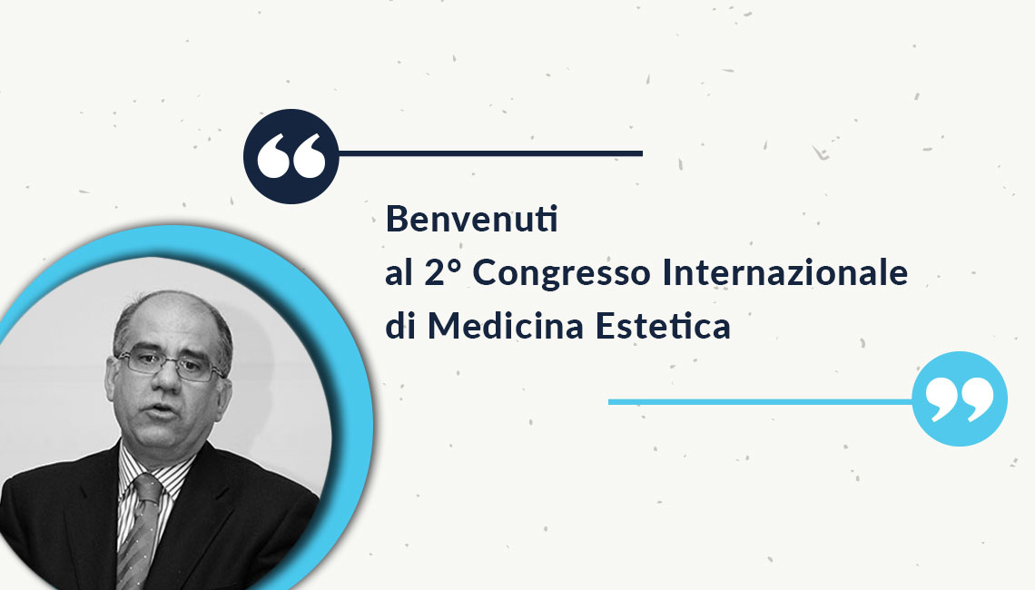Congresso Medicina Estetica: il saluto del Prof. Francesco Amenta, Presidente ICAMP 2017